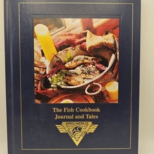 North American Fishing Club - The Fish Cookbook Journal and Tales 1998